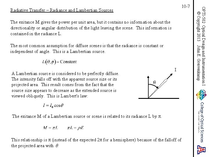 Radiative Transfer – Radiance and Lambertian Sources The exitance M gives the power per Radiative Transfer – Radiance and Lambertian Sources The exitance M gives the power per
