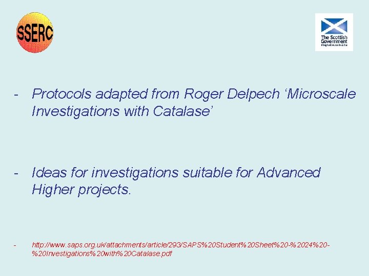 - Protocols adapted from Roger Delpech ‘Microscale Investigations with Catalase’ - Ideas for investigations - Protocols adapted from Roger Delpech ‘Microscale Investigations with Catalase’ - Ideas for investigations