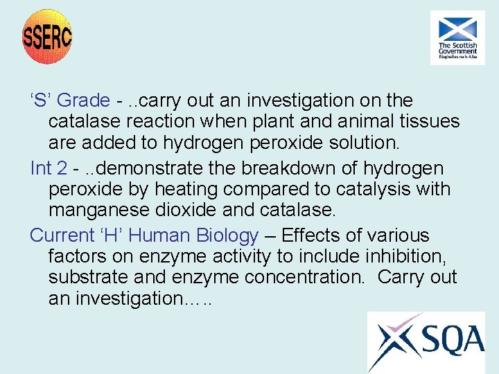 ‘S’ Grade -. . carry out an investigation on the catalase reaction when plant ‘S’ Grade -. . carry out an investigation on the catalase reaction when plant