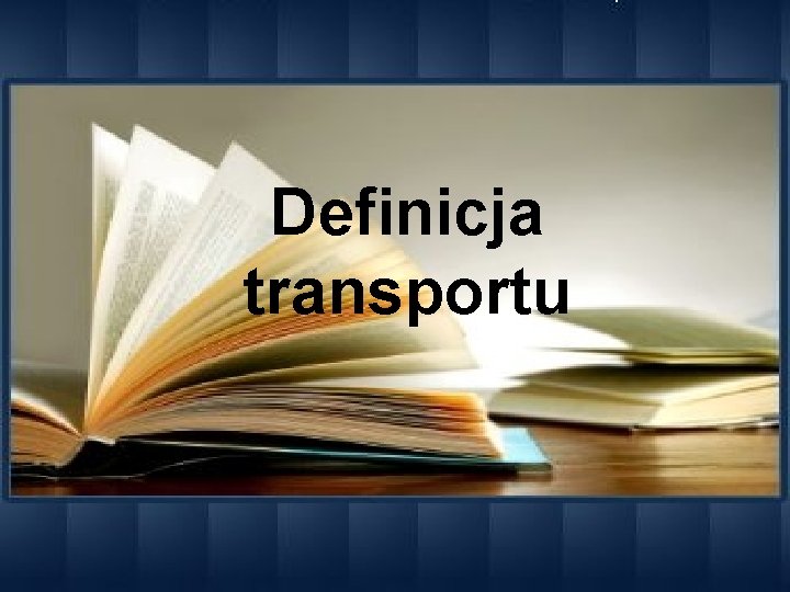 Definicja transportu 