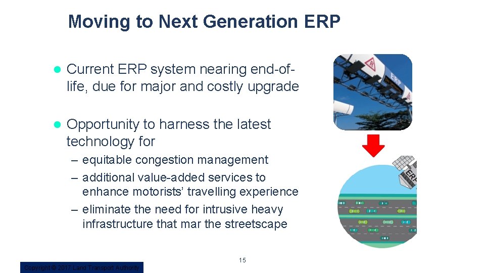 Moving to Next Generation ERP l Current ERP system nearing end-oflife, due for major