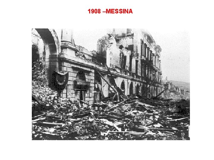 1908 –MESSINA 