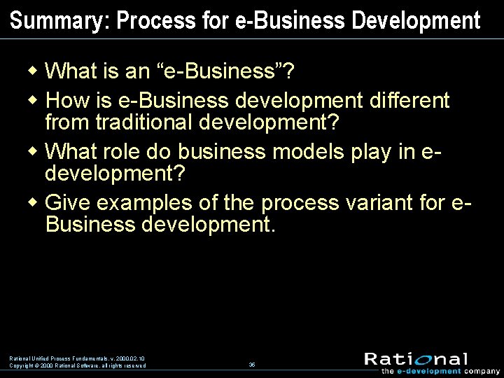 Summary: Process for e-Business Development w What is an “e-Business”? w How is e-Business