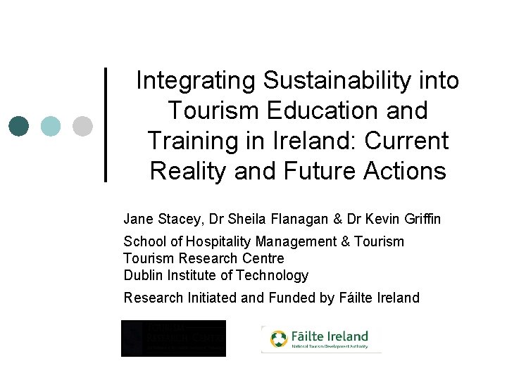 Integrating Sustainability into Tourism Education and Training in Ireland: Current Reality and Future Actions