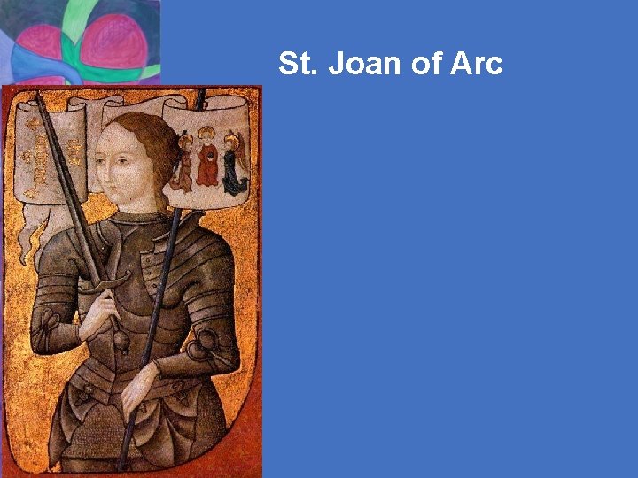 St. Joan of Arc 