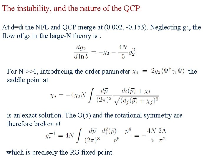 The instability, and the nature of the QCP: At d=dl the NFL and QCP