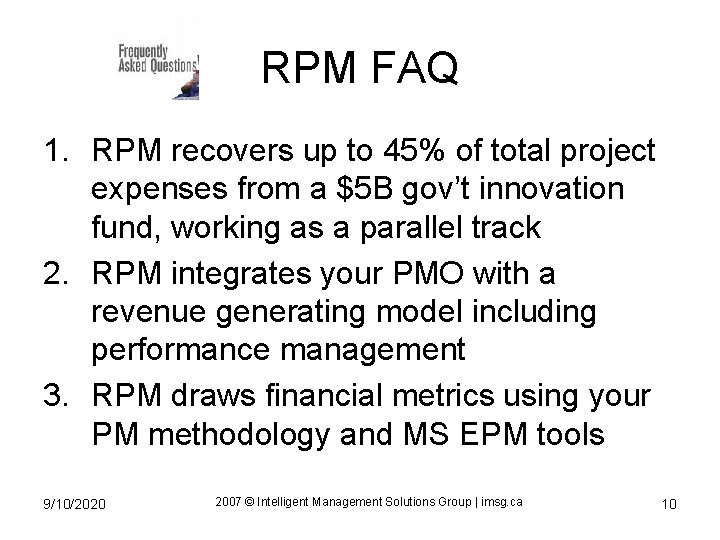 RPM FAQ 1. RPM recovers up to 45% of total project expenses from a