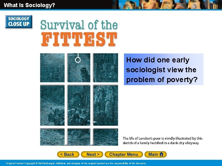 What Is Sociology? How did one early sociologist view the problem of poverty? Original