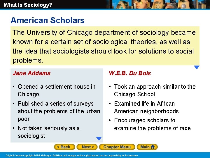 What Is Sociology? American Scholars The University of Chicago department of sociology became known