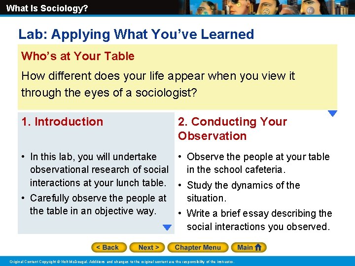 What Is Sociology? Lab: Applying What You’ve Learned Who’s at Your Table How different