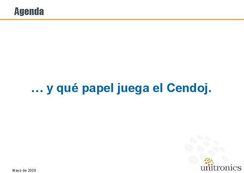 Agenda … y qué papel juega el Cendoj. Mayo de 2009 