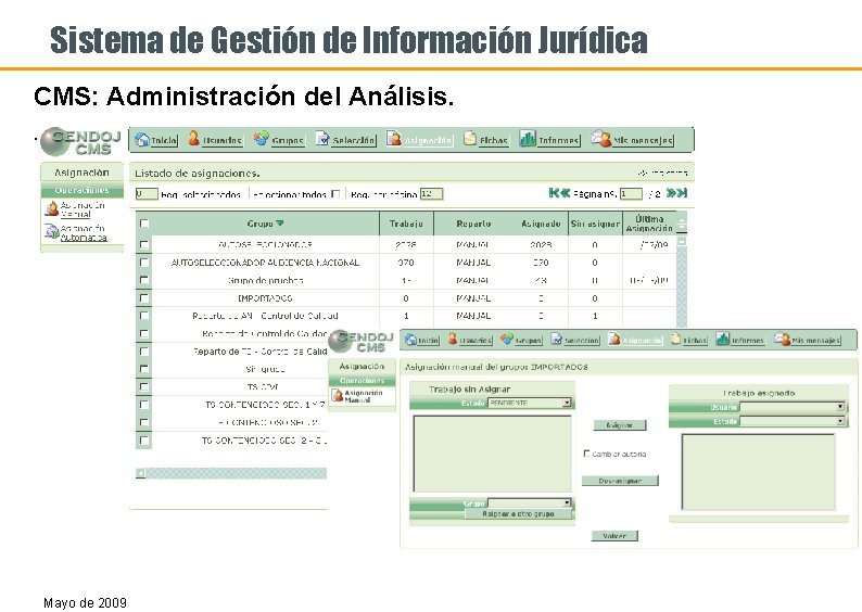 Sistema de Gestión de Información Jurídica CMS: Administración del Análisis. . Mayo de 2009