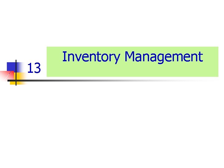 13 Inventory Management 