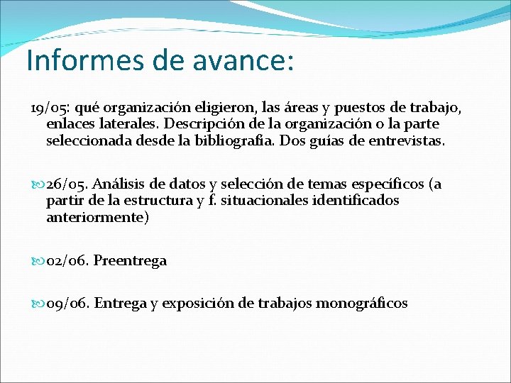 Informes de avance: 19/05: qué organización eligieron, las áreas y puestos de trabajo, enlaces Informes de avance: 19/05: qué organización eligieron, las áreas y puestos de trabajo, enlaces