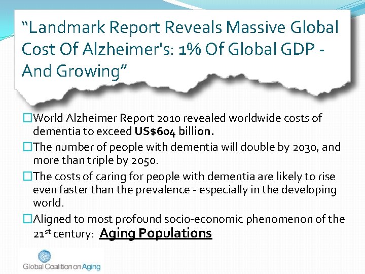 “Landmark Report Reveals Massive Global Cost Of Alzheimer's: 1% Of Global GDP - And