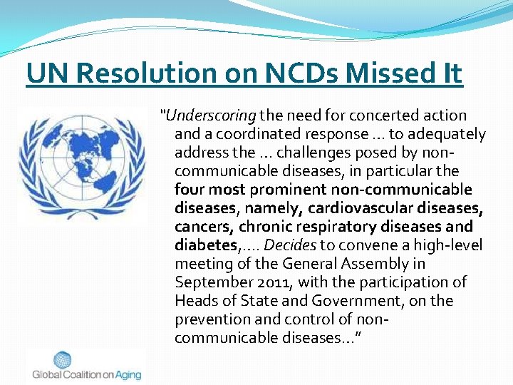 UN Resolution on NCDs Missed It “Underscoring the need for concerted action and a