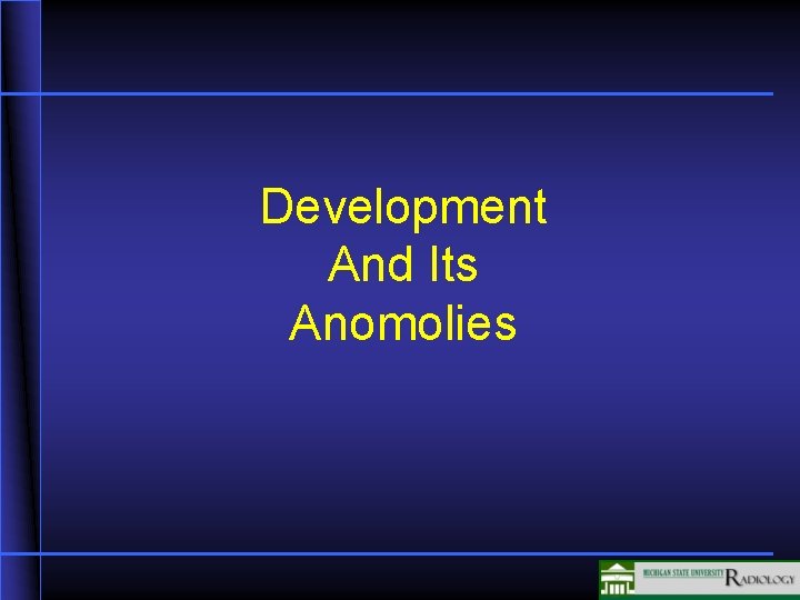 Development And Its Anomolies 