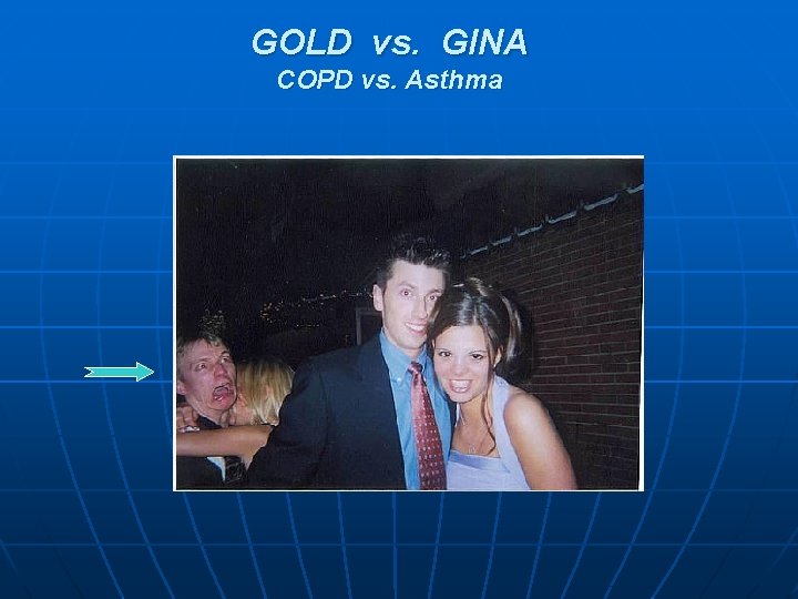 GOLD vs. GINA COPD vs. Asthma GOLD vs. GINA COPD vs. Asthma