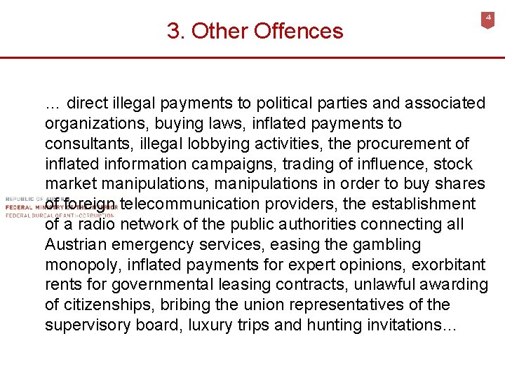 3. Other Offences 4 … direct illegal payments to political parties and associated organizations, 3. Other Offences 4 … direct illegal payments to political parties and associated organizations,