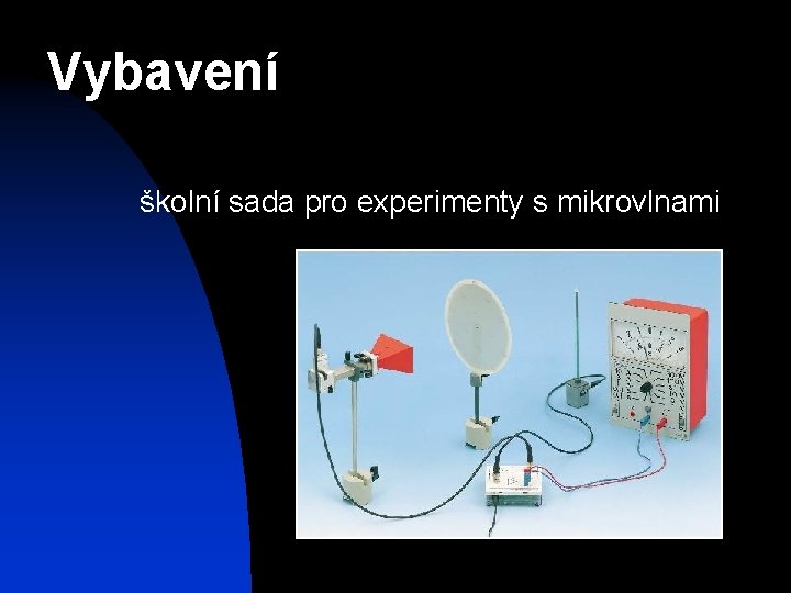 Vybavení školní sada pro experimenty s mikrovlnami 