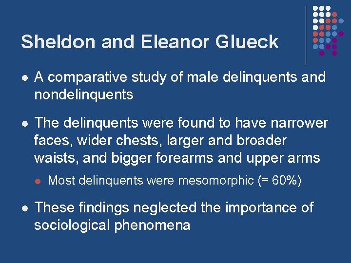 Sheldon and Eleanor Glueck l A comparative study of male delinquents and nondelinquents l