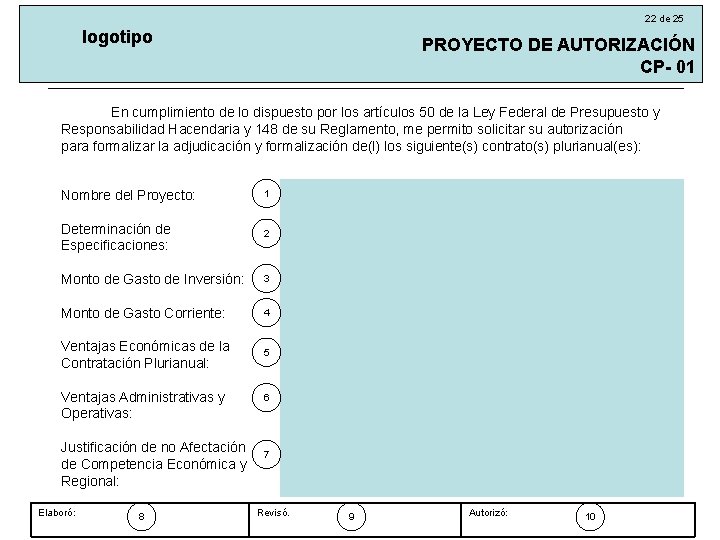 22 de 25 logotipo PROYECTO DE AUTORIZACIÓN CP- 01 En cumplimiento de lo dispuesto