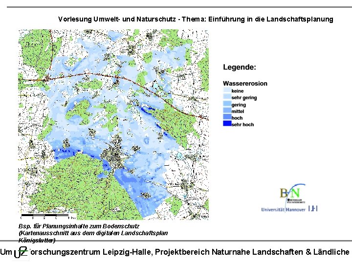 Vorlesung Umwelt- und Naturschutz - Thema: Einführung in die Landschaftsplanung Bsp. für Planungsinhalte zum