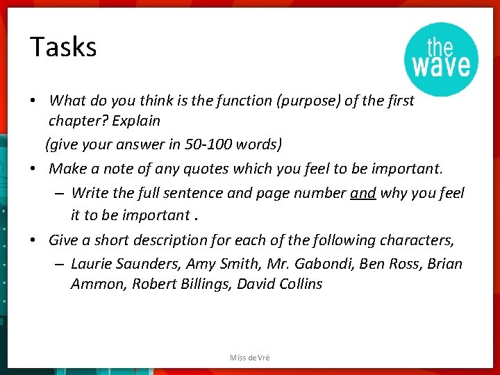 Tasks • What do you think is the function (purpose) of the first chapter?