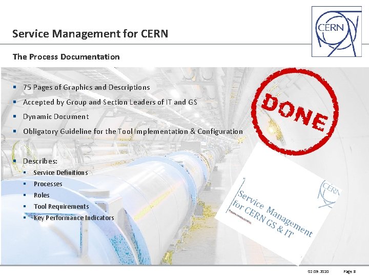 Service Management for CERN The Process Documentation § 75 Pages of Graphics and Descriptions
