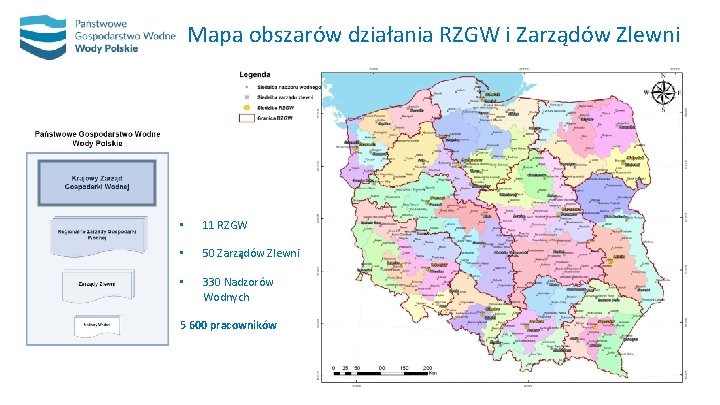 Mapa obszarów działania RZGW i Zarządów Zlewni • 11 RZGW • 50 Zarządów Zlewni