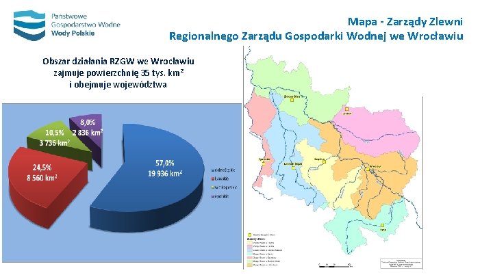 Mapa - Zarządy Zlewni Regionalnego Zarządu Gospodarki Wodnej we Wrocławiu Obszar działania RZGW we