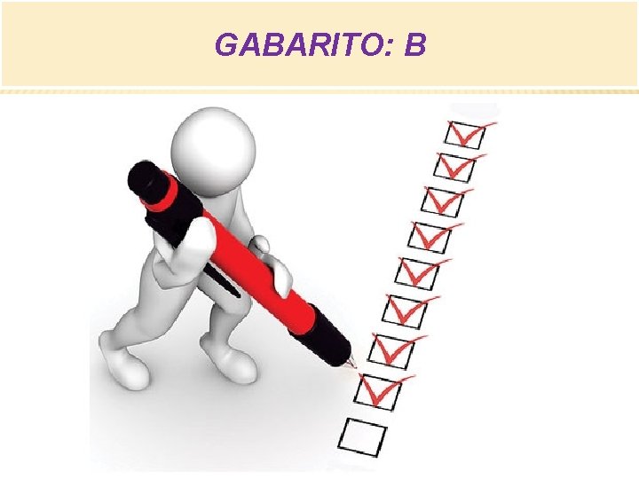 GABARITO: B 