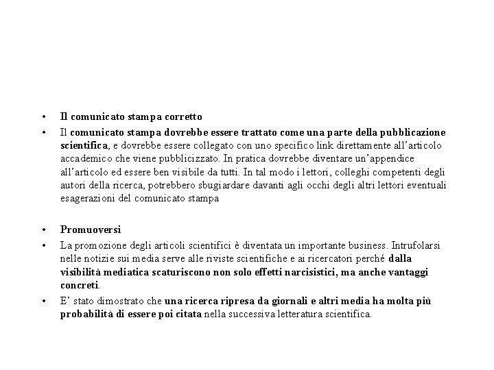 • • Il comunicato stampa corretto Il comunicato stampa dovrebbe essere trattato come • • Il comunicato stampa corretto Il comunicato stampa dovrebbe essere trattato come