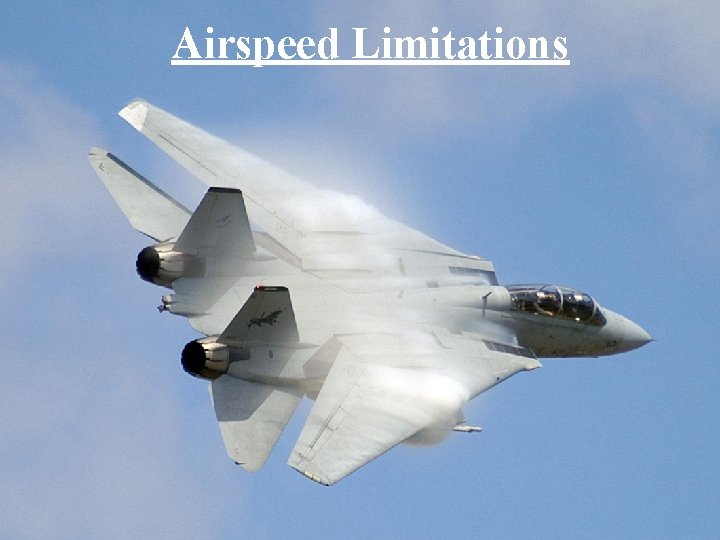 Airspeed Limitations 25 