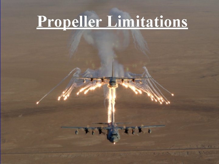 Propeller Limitations 