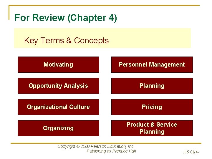 For Review (Chapter 4) Key Terms & Concepts Motivating Personnel Management Opportunity Analysis Planning