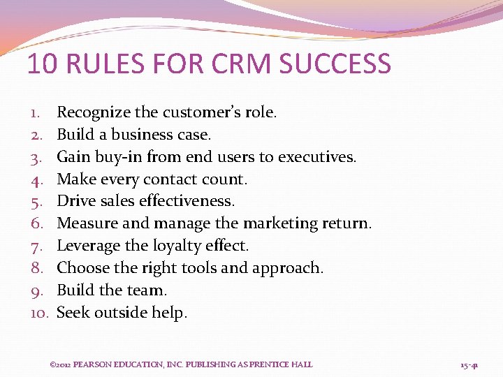 10 RULES FOR CRM SUCCESS 1. 2. 3. 4. 5. 6. 7. 8. 9.