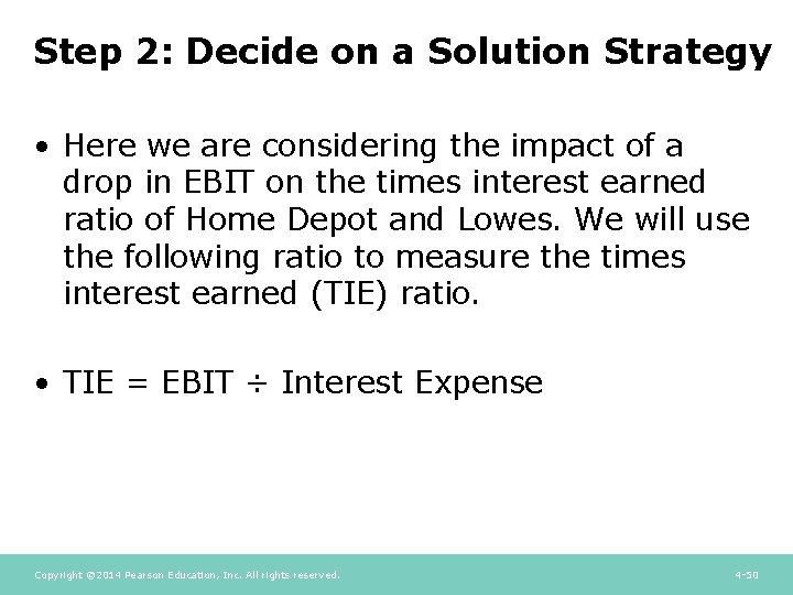 Step 2: Decide on a Solution Strategy • Here we are considering the impact Step 2: Decide on a Solution Strategy • Here we are considering the impact