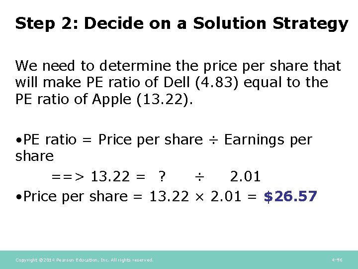 Step 2: Decide on a Solution Strategy We need to determine the price per Step 2: Decide on a Solution Strategy We need to determine the price per