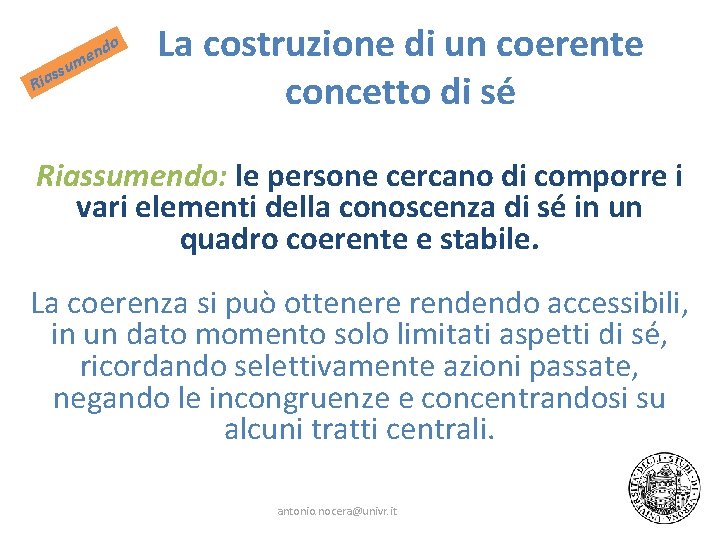 nd e m ssu a i R o La costruzione di un coerente concetto