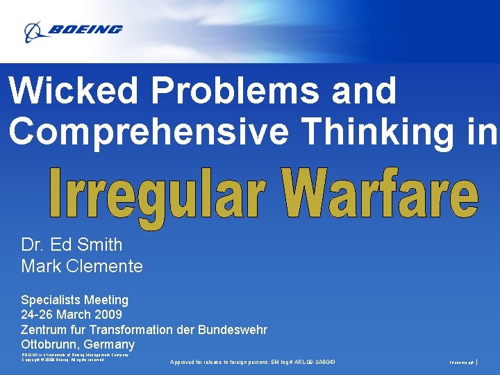 Wicked Problems and Comprehensive Thinking in Dr. Ed Smith Mark Clemente Specialists Meeting 24