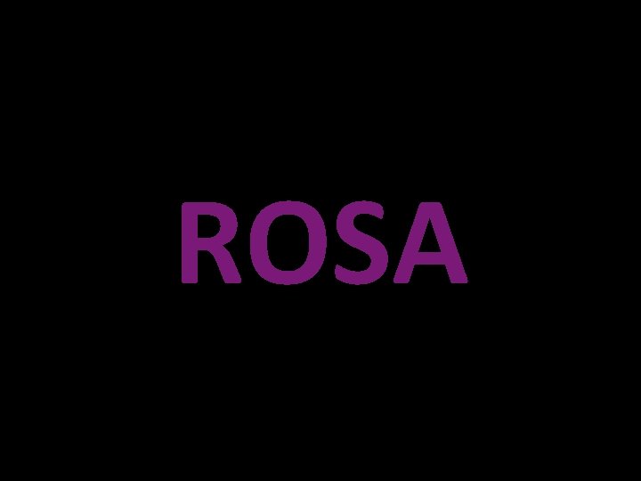 ROSA 