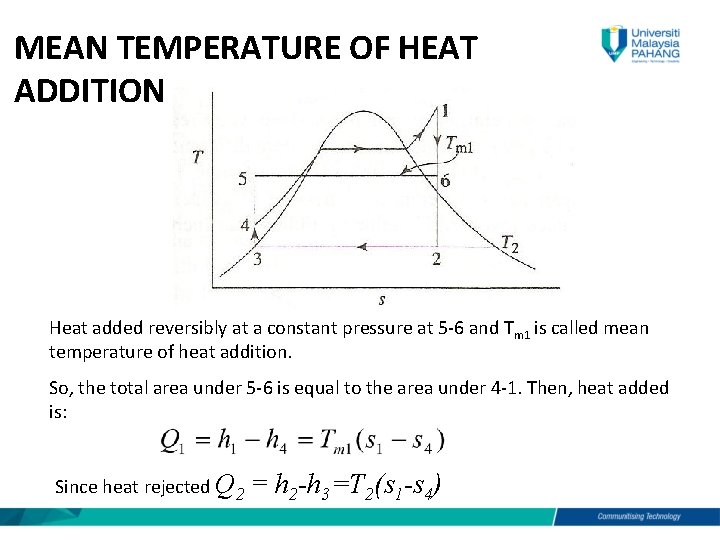 MEAN TEMPERATURE OF HEAT ADDITION Heat added reversibly at a constant pressure at 5