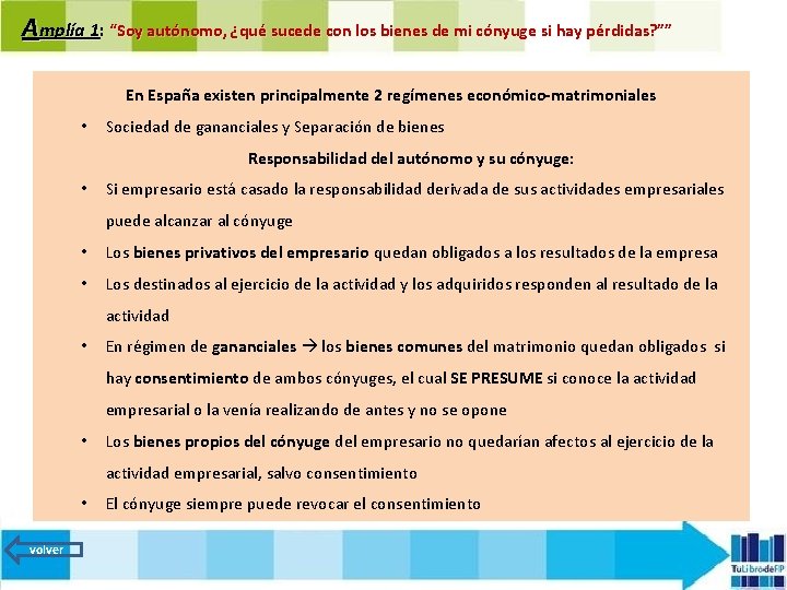 Amplía 1: 1 “Soy autónomo, ¿qué sucede con los bienes de mi cónyuge si