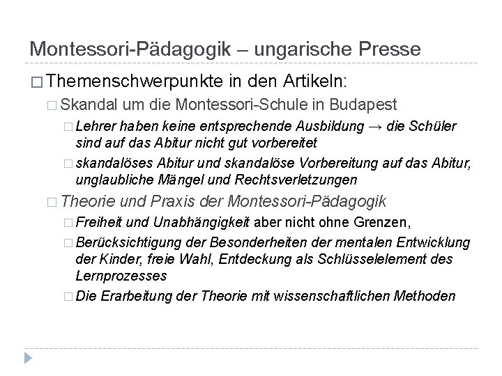 Montessori-Pädagogik – ungarische Presse � Themenschwerpunkte � Skandal in den Artikeln: um die Montessori-Schule