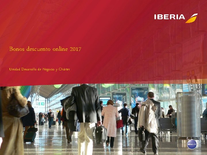 Bonos descuento online 2017 Unidad Desarrollo de Negocio y Chárter 