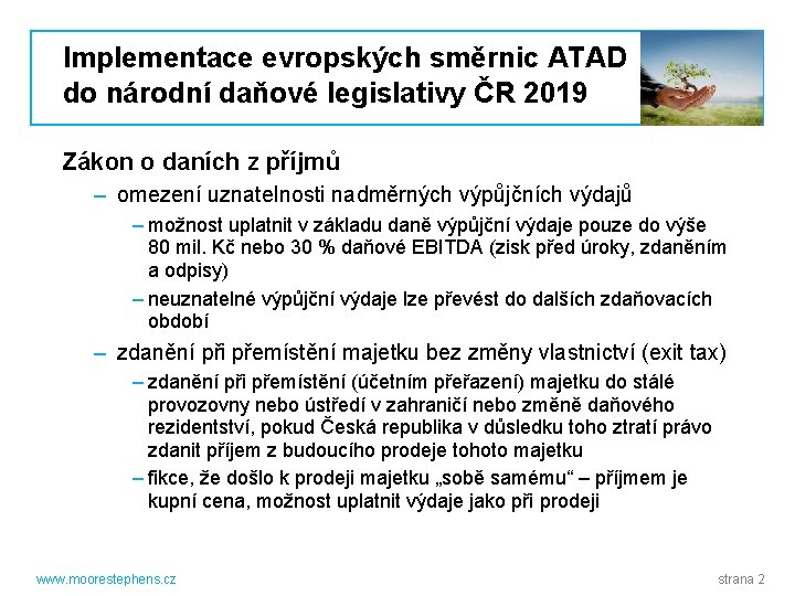 Implementace evropských směrnic ATAD do národní daňové legislativy ČR 2019 Zákon o daních z