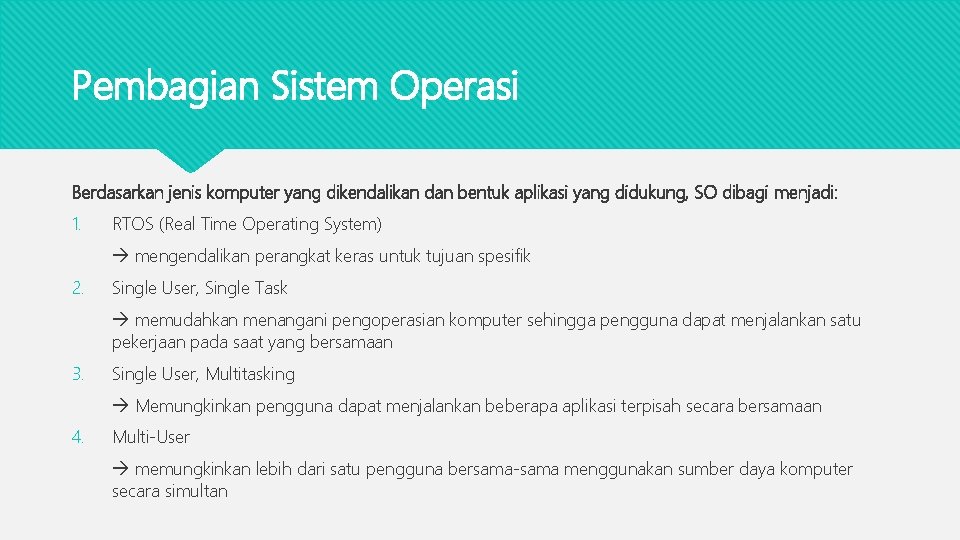 Pembagian Sistem Operasi Berdasarkan jenis komputer yang dikendalikan dan bentuk aplikasi yang didukung, SO