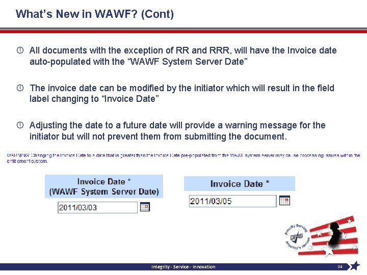 What’s New in WAWF? (Cont) » All documents with the exception of RR and