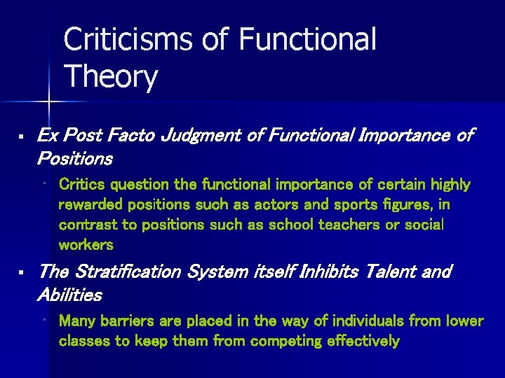 Criticisms of Functional Theory § Ex Post Facto Judgment of Functional Importance of Positions